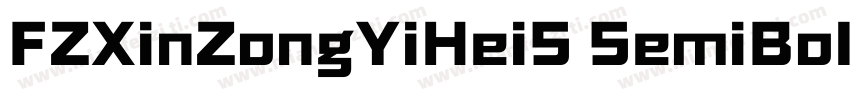 FZXinZongYiHeiS SemiBold字体转换